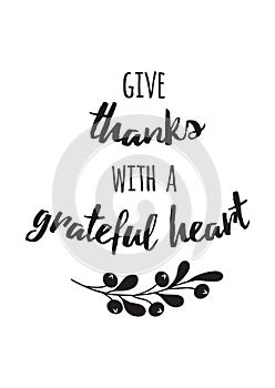 Give thanks with a gratefull heart Fall print hand drawn autumn cad for thanksgiving day banner, logo, sign, black color