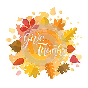 Give thanks hand drawn lettering with leaves elements