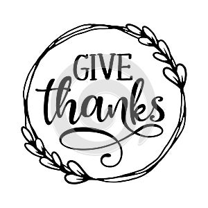 Give thanks - Inspirational Thanksgiving day