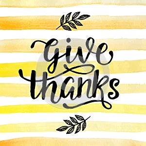 Give thanks. Thanksgiving Day lettering