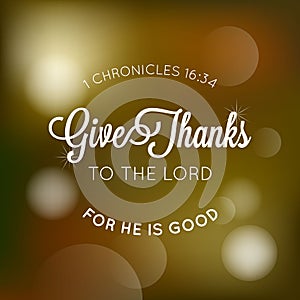 Give thanks to the lord typographic from bible