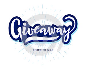 Giveaway enter to win hand lettering with gift on blue rays. Vector illustration