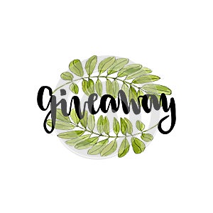 Giveaway icon for social media contests. Vector hand lettering on leaves background photo