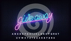 Giveaway neon lettering. Glowing billboard sign for social media marketing give away