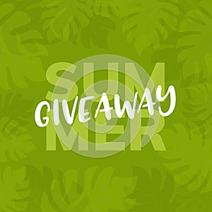 Giveaway summer vector background. Give away freebie contest summer tropical design