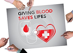 GIVING BLOOD SAVES LIFES Blood Donation Give Life