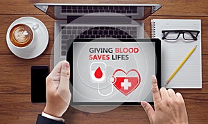 GIVING BLOOD SAVES LIFES Blood Donation Give Life