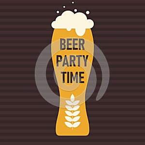 Glass with beer and english text. Beer party time, poster design. Colorful backdrop. Background with beverage. Beer mug