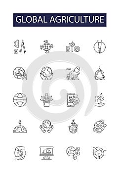Global agriculture line vector icons and signs. global, farming, crops, yield, produce, soil, climate, water outline