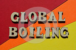 Global Boiling, words as banner headline