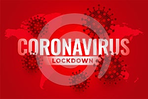 Global coronavirus lockdown due to infection spread