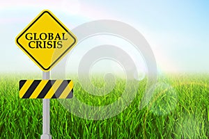 Global crisis sign.