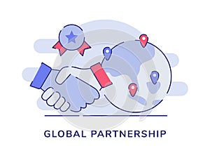 Global partnership concept handshake earth pointer location certificate white isolated background with flat outline