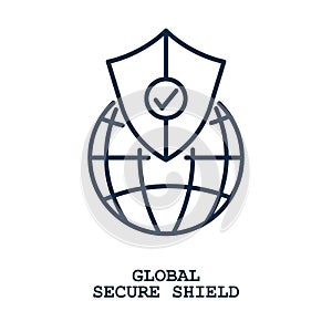 Global secure shield concept. Vector illustration decorative design