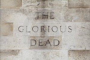 The Glorious Dead Inscription on the Cenotaph in London