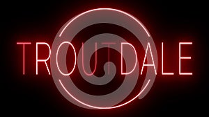 Glowing and blinking red retro neon sign for TROUTDALE
