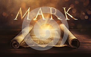 Glowing open scroll parchment revealing the book of the Bible. Book of Mark