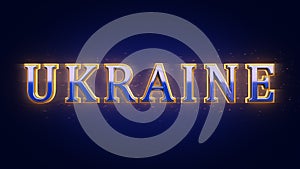 A glowing text with the word Ukraine isolated on dark background