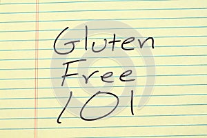 Gluten Free 101 On A Yellow Legal Pad