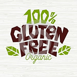 Gluten free organic, hundred percent product sign design element for ecological stickers, product labels.