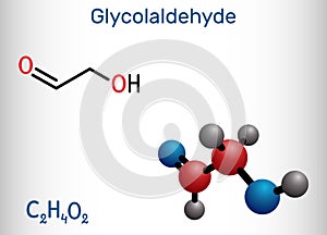 Glycolaldehyde molecule. It contains aldehyde group and hydroxyl group. Structural chemical formula and molecule model