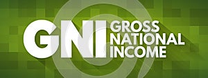 GNI - Gross National Income acronym, business concept background