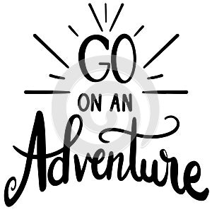 Go on an adventure hand lettering