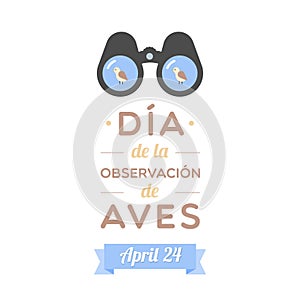 Go Birding Day in Spanish. Dia de la observacion de aves. April 24. Binoculars with birds. Vector illustration, flat design photo