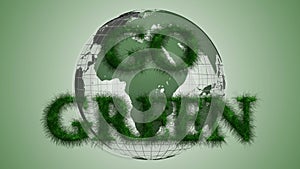 Go Green Concept - text in green letters made of grass with earth globe in the background