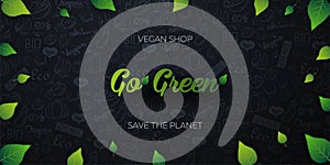 Go Green. Healthy food. Vegetarian banner. Hand-draw doodle background. Vector illustration.