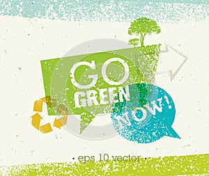 Go Green Recycle Reduce Reuse Eco Poster Concept. Vector Creative Organic Illustration On Rough Background