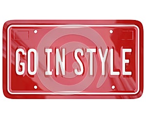 Go In Style Vanity License Plate Car Automobile Vehicle photo