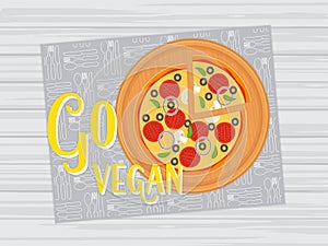 Go vegan. Vegetarian pizza, healthy lifestyle. Vector illustration.