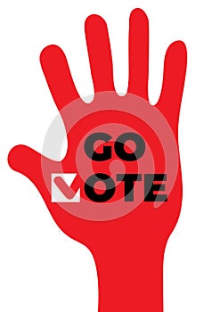 Go vote. Social motivational poster. Up hand
