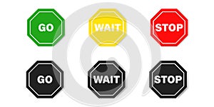 Go wait stop road sign . Set of control traffic signs . Vector illustration on white background