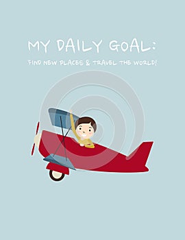 Daily goal: Find new places and travel the world