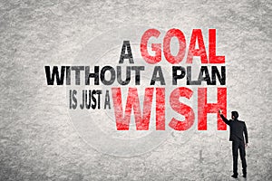 A Goal without a Plan is Just a Wish