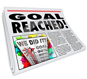 Goal Reached Newspaper Headline Article 100 Percent Success