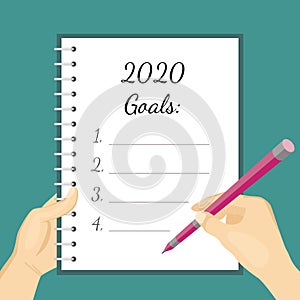 2020 goals. Hands hold notebook and pen and writing resolutions for the New Year. Vector illustration in cartoon simple flat style