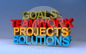 goals teamwork projects solutions on blue
