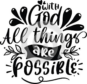 With God All The Are Possible