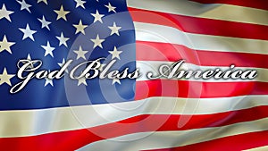 God Bless America on a USA flag background, 3D rendering. United States of America flag waving in the wind. Proud American Flag