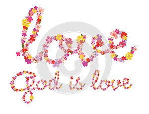 God is love floral lettering