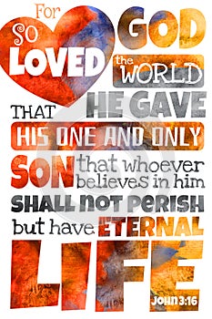 For God so loved the world John 3:16 photo