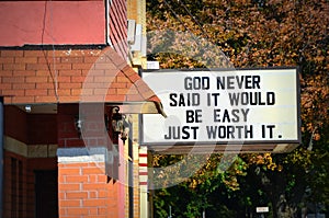 God Never Said it Would Be Easy Just Worth It photo