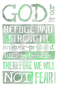 God is our refuge and strength Psalm 46:1-2 - Poster with Bible text quotation