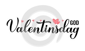God Valentinsdag - Happy Valentines Day in Norwegian. Calligraphy hand lettering. Vector template for poster, postcard
