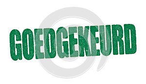 Goedgekeurd green ink stamp