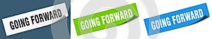going forward banner. going forward speech bubble label set.