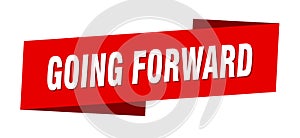 going forward banner template. going forward ribbon label.